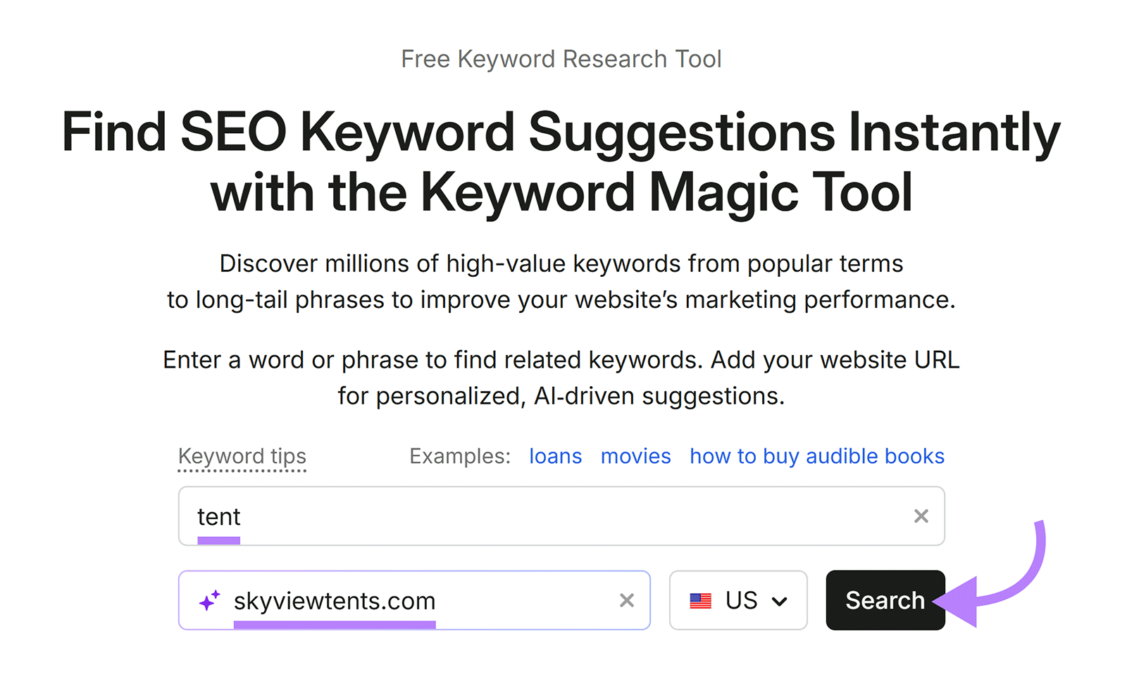Keyword Magic Tool landing page with “tent” and “skyviewtents.com” entered before clicking Search